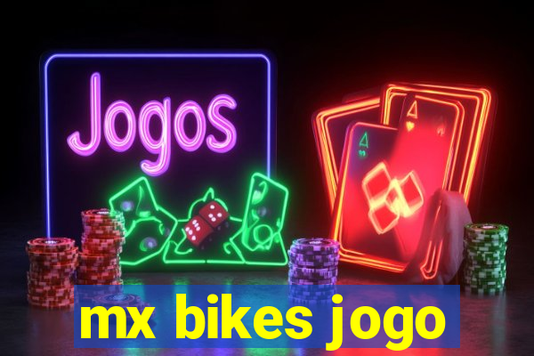 mx bikes jogo